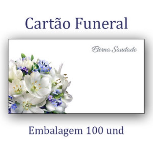 Cartões de Funeral - Eterna Saudade