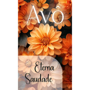 Etiqueta decorativa para velas com flores laranja e a mensagem Avô Eterna Saudade