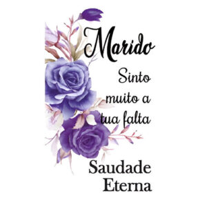 Etiqueta decorativa para velas com flores roxas e mensagem Marido, Sinto muito a tua falta, Saudade Eterna