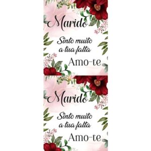 Etiqueta decorativa para velas com a mensagem 'Marido, sinto muito a tua falta, amo-te' e flores vermelhas