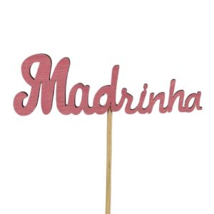 Pick decorativo em madeira com a palavra 'Madrinha' em rosa