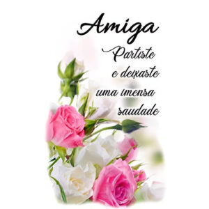 Etiqueta decorativa para velas com flores e mensagem de saudade para amiga